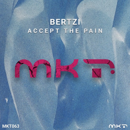 Bertzi - Accept The Pain [MKT063]